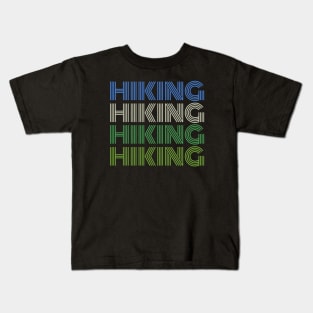 Hiking Hiking Hiking Hiking Kids T-Shirt